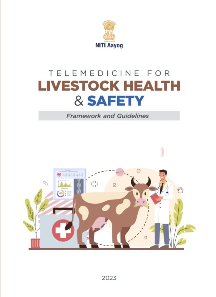 TELEMEDICINE FOR  LIVESTOCK HEALTH & SAFETY –FRAMEWORK & GUIDELINES